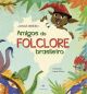 www.bigcerebro.com.br/livro-amigos-do-folclore-brasileiro-ed-ciranda-cultural