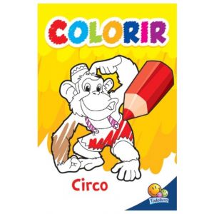 Livro - Colorir: Circo - Todolivro