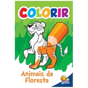 Livro - Colorir: Animais da Floresta - Todolivro
